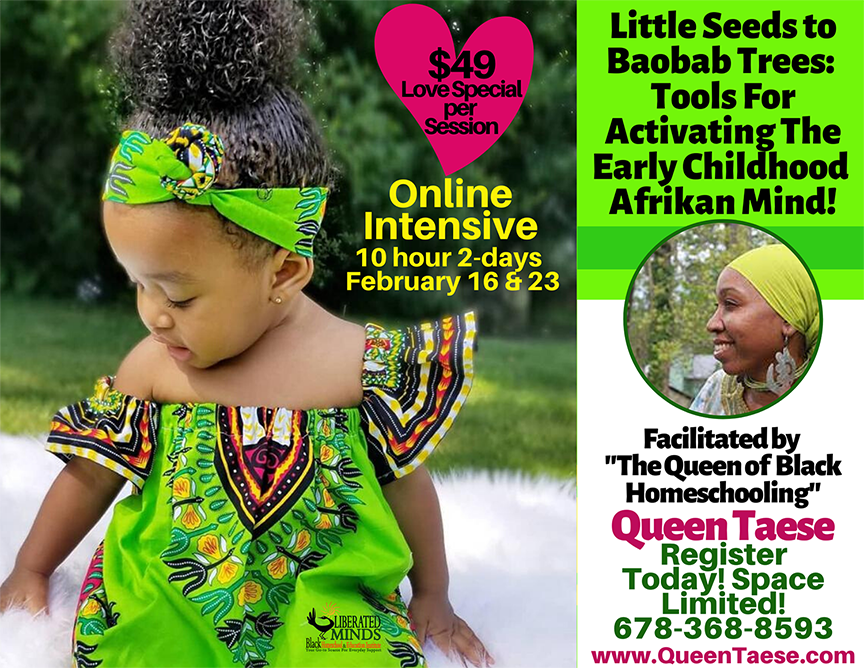Queen Taese Liberated Minds Little Seeds Intensive